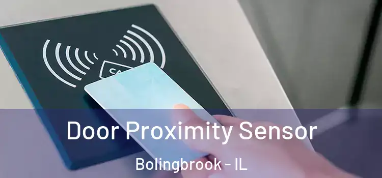 Door Proximity Sensor Bolingbrook - IL